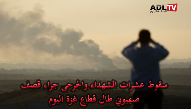 سقوط عشرات الشهداء والجرحى جراء القصف "الإسرائيلي" المتواصل على "قطاع غزة"