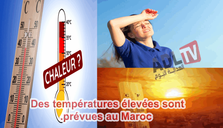 #توقيع تسجيل ارتفاع كبير في درجات الحرارة بالمغرب بحر الاسبوع القادم