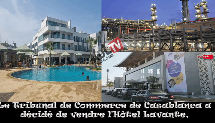 #تواصل أزمة "لاسامير" والمحكمة التجارية تقرر بيع فندق "أفانتي"