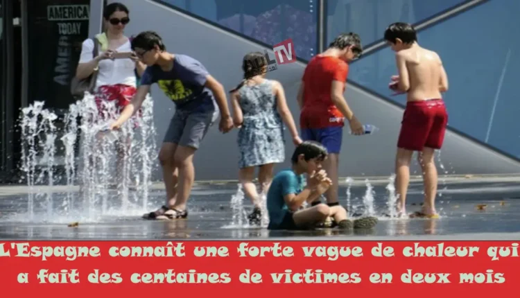 #"إسبانيا" تعيش تحت وقع موجة حرارة شديدة خلفت مئات الضحايا خلال شهرين