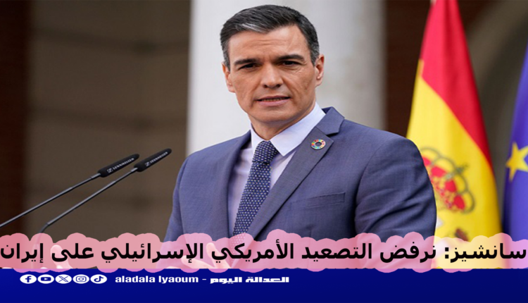 رئيس وزراء إسبانيا: العالم لا يتحمل حربا مدمرة أخرى في الشرق الأوسط