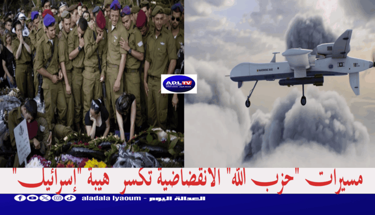 مسيرات "حزب الله" الانقضاضية تكسر  هيبة "إسرائيل"